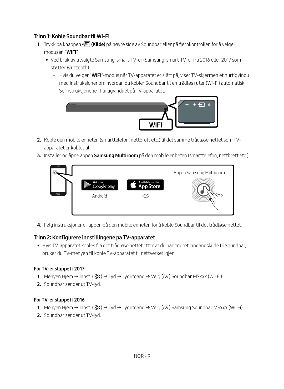 Samsung HW-MS661/XE, HW-MS660/XE manual Trinn 1 Koble Soundbar til Wi-Fi, Trinn 2 Konfigurere innstillingene på TV-apparatet 