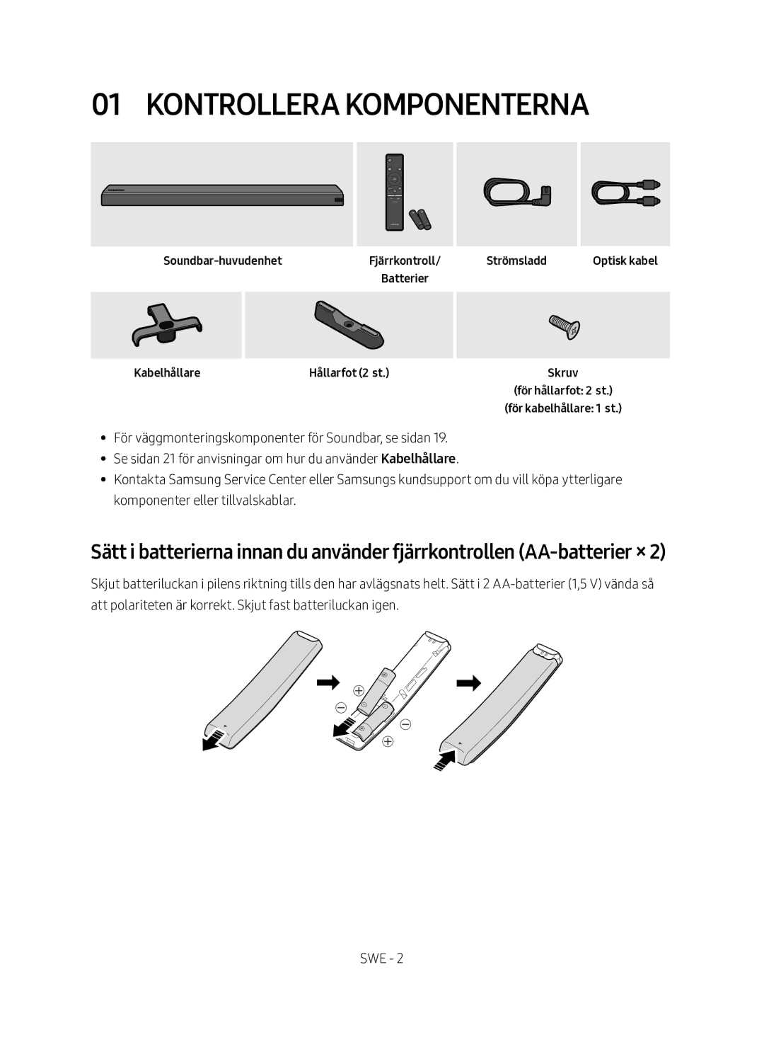 Samsung HW-MS660/XE manual Kontrollera komponenterna, Soundbar-huvudenhetFjärrkontroll/ Batterier Kabelhållare, Strömsladd 