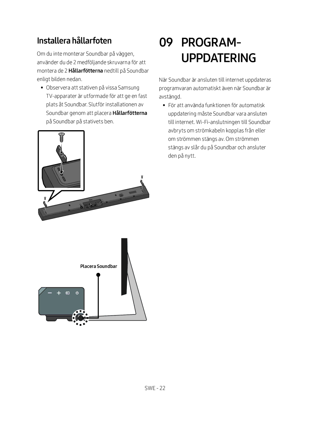 Samsung HW-MS660/XE, HW-MS661/XE manual Program- uppdatering, Installera hållarfoten, Placera Soundbar 