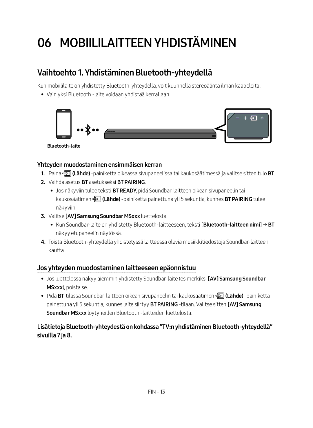 Samsung HW-MS661/XE manual Mobiililaitteen yhdistäminen, Vaihtoehto 1. Yhdistäminen Bluetooth-yhteydellä, Bluetooth-laite 