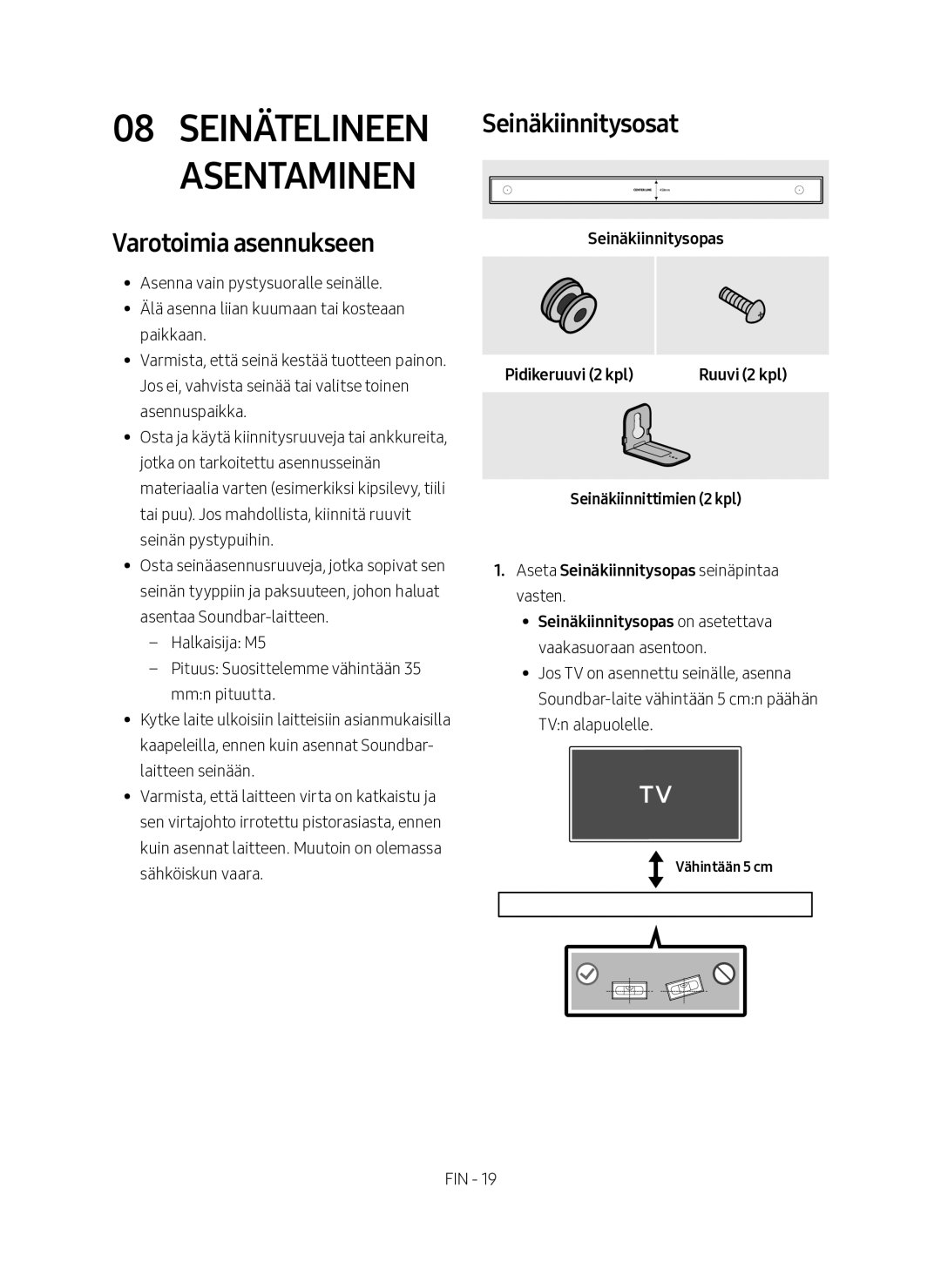 Samsung HW-MS661/XE, HW-MS660/XE manual Seinätelineen asentaminen, Varotoimia asennukseen, Seinäkiinnitysosat 