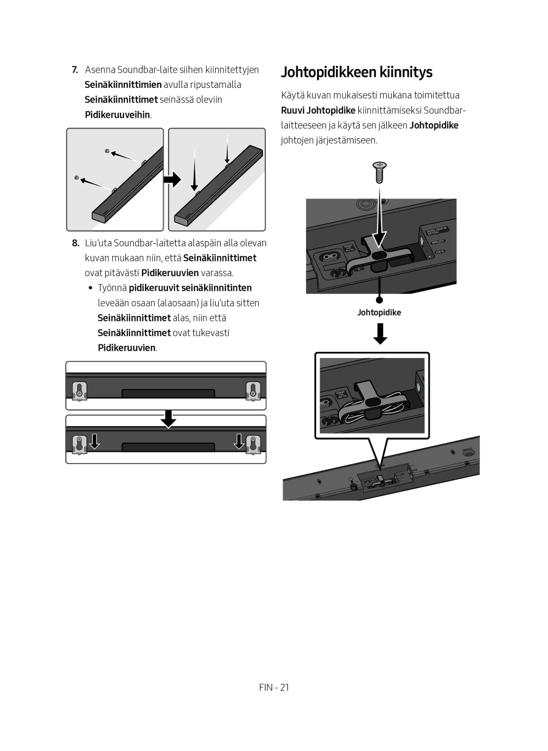 Samsung HW-MS661/XE, HW-MS660/XE manual Johtopidikkeen kiinnitys, Johtopidike 