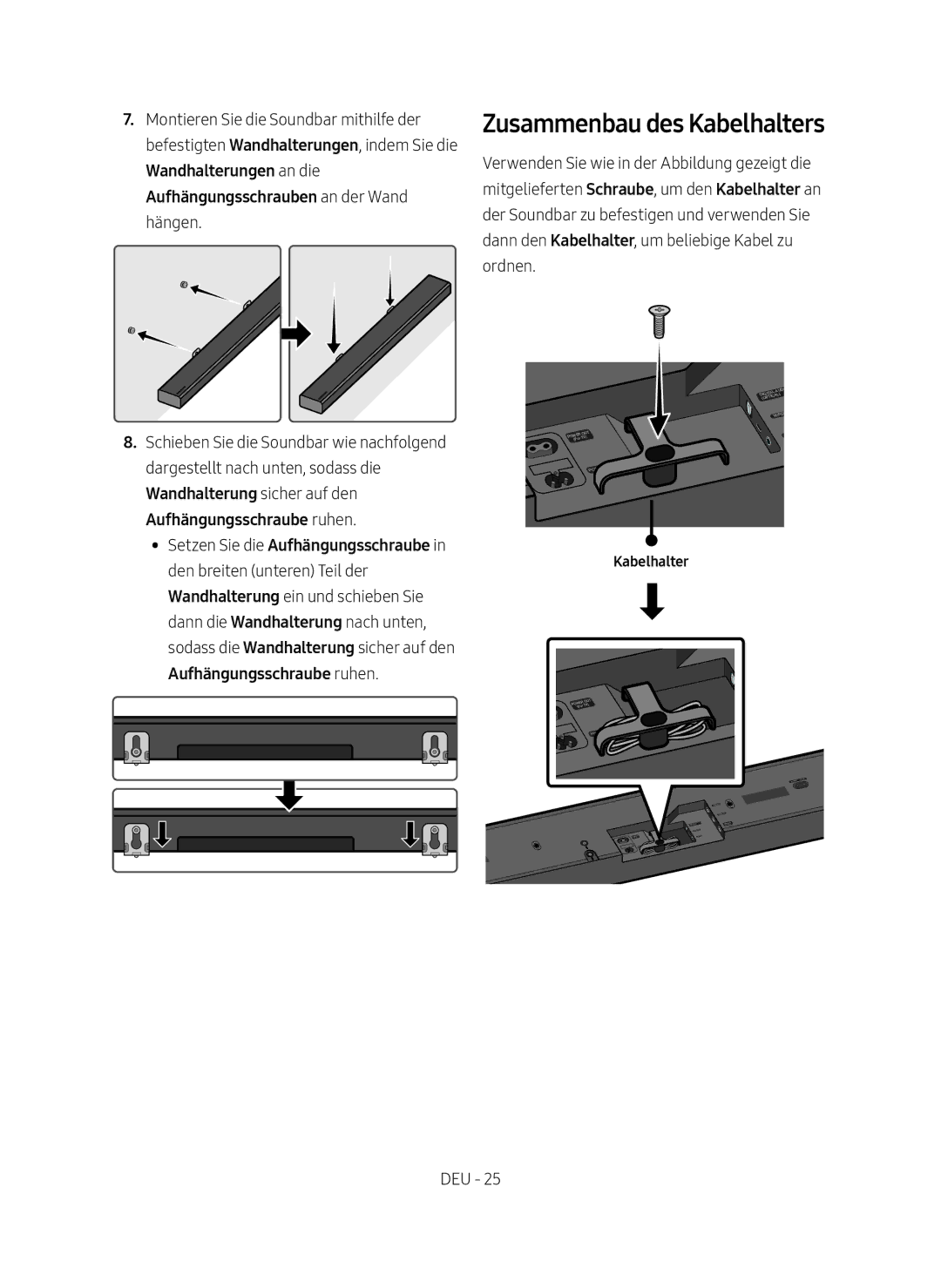 Samsung HW-MS751/XN, HW-MS751/EN, HW-MS750/EN, HW-MS750/XN manual Zusammenbau des Kabelhalters 