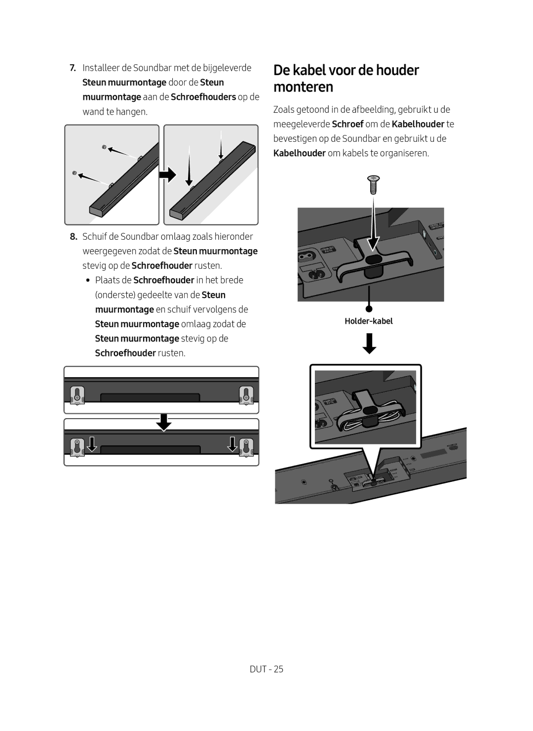 Samsung HW-MS750/XN, HW-MS751/EN, HW-MS750/EN, HW-MS751/XN manual De kabel voor de houder monteren, Holder-kabel 