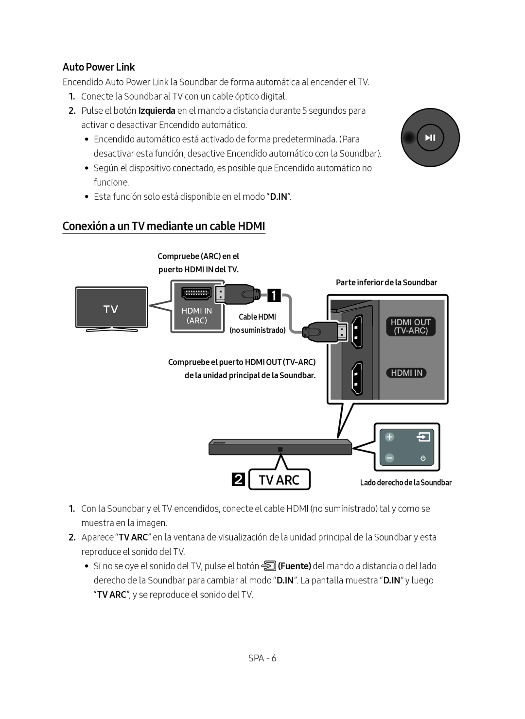 Samsung HW-N400/ZF Conexión a un TV mediante un cable Hdmi, ARC Cable Hdmi no suministrado, Parte inferior de la Soundbar 