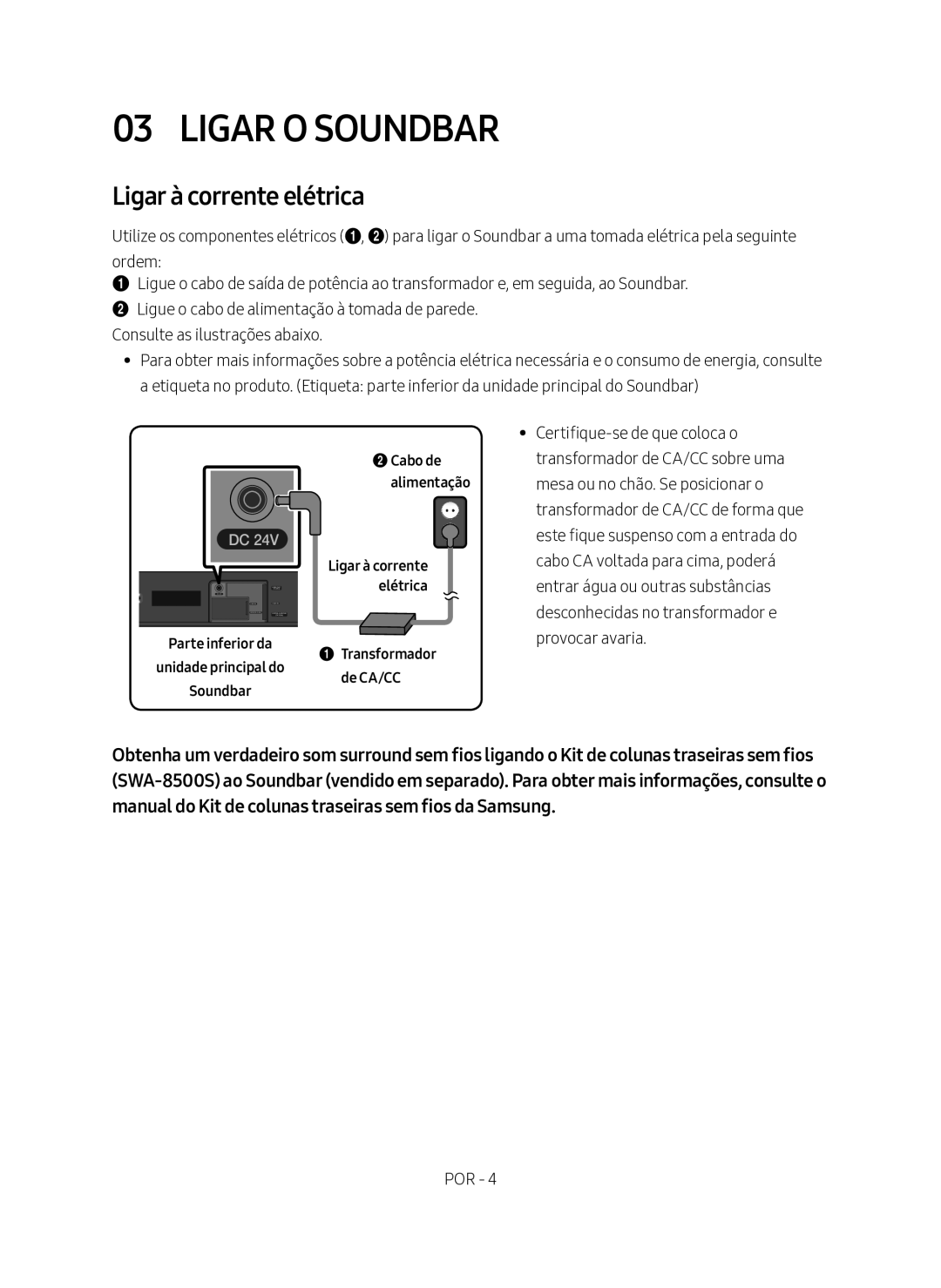 Samsung HW-N400/ZF manual Ligar O Soundbar, Ligar à corrente elétrica, De CA/CC 