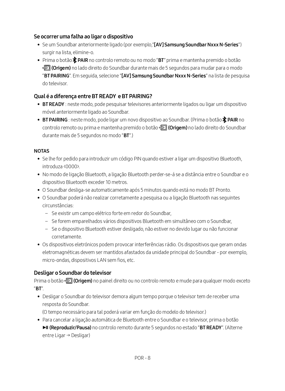 Samsung HW-N400/ZF Se ocorrer uma falha ao ligar o dispositivo, Qual é a diferença entre BT Ready e BT PAIRING?, Notas 