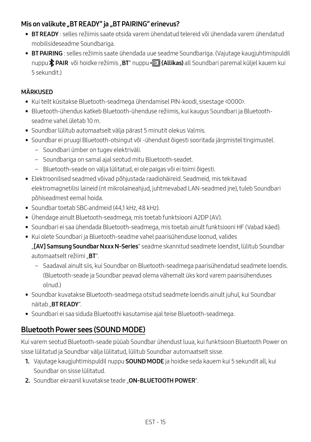 Samsung HW-N400/XN, HW-N400/ZG manual Bluetooth Power sees Sound Mode, Mis on valikute „BT Ready ja „BT Pairing erinevus? 