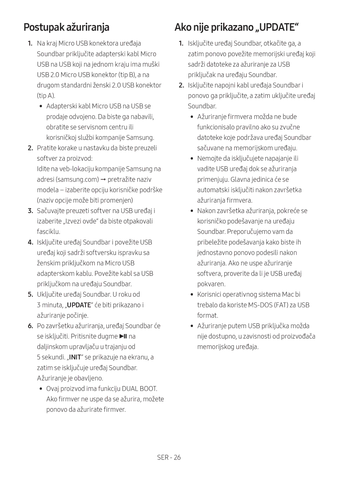 Samsung HW-N400/EN, HW-N400/ZG, HW-N400/ZF, HW-N410/XE, HW-N400/XN manual Postupak ažuriranja, Ako nije prikazano „UPDATE 