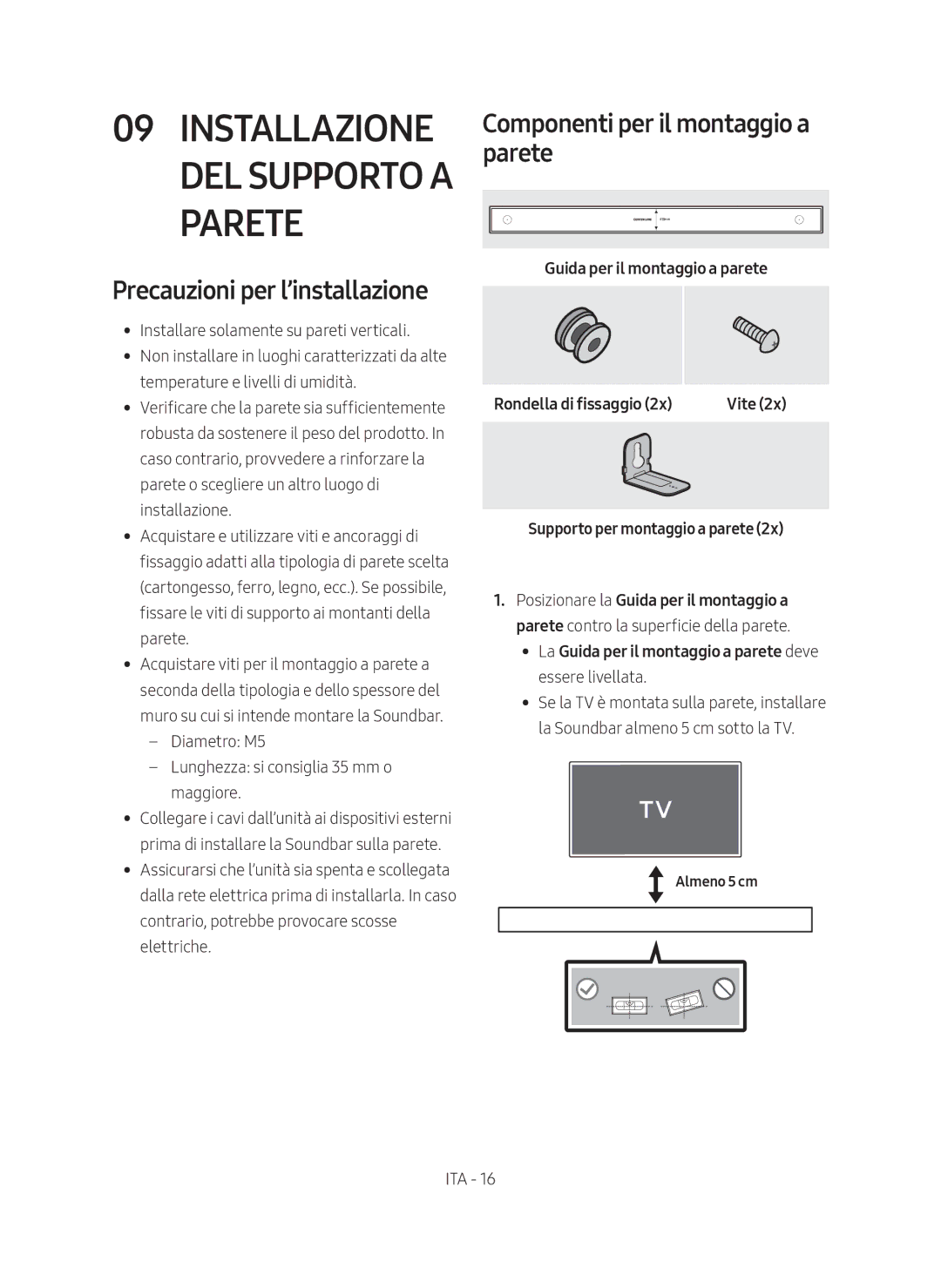 Samsung HW-N400/ZG manual Precauzioni per l’installazione, Componenti per il montaggio a parete, Vite, Almeno 5 cm 