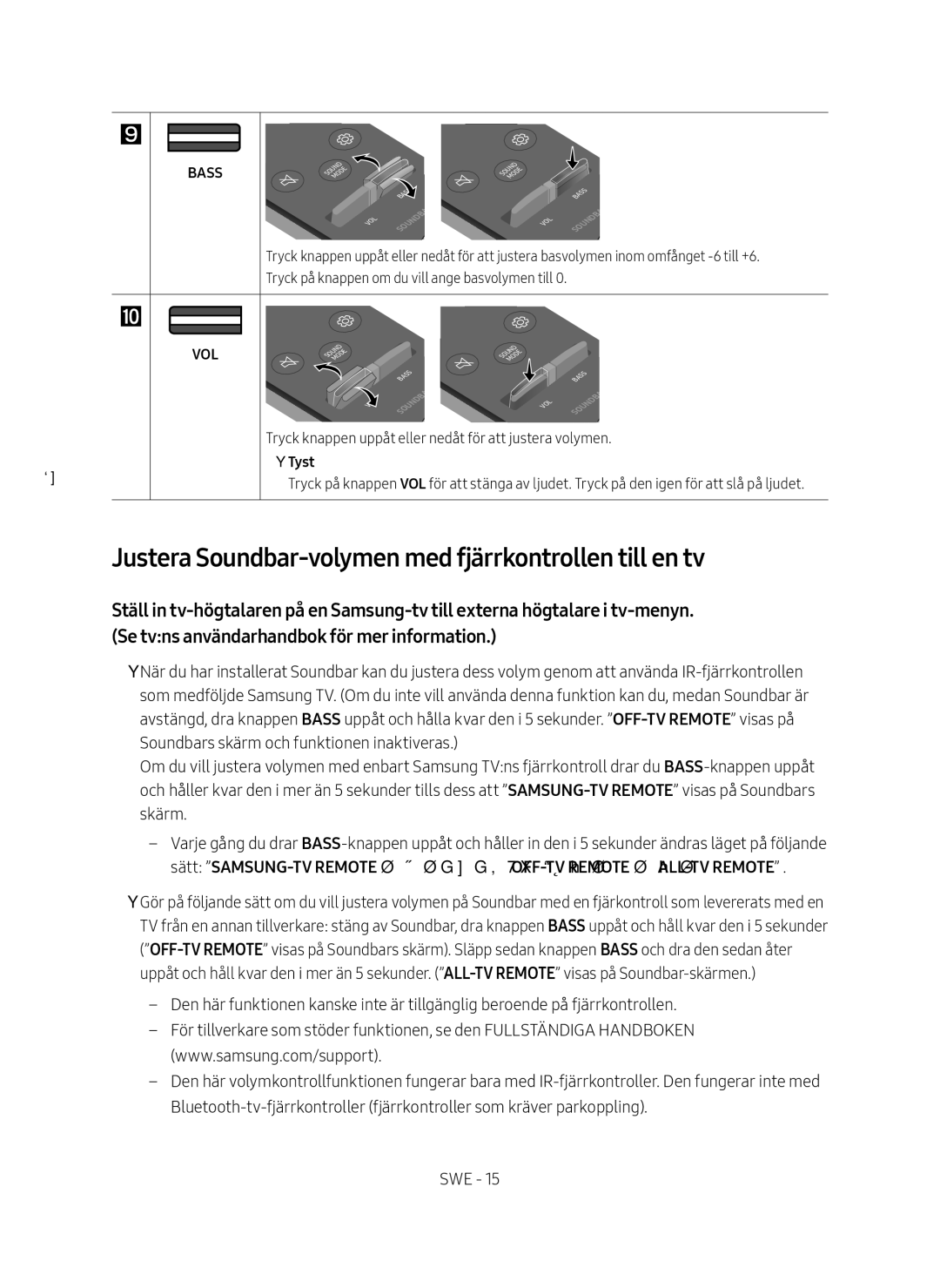 Samsung HW-N410/XE manual Justera Soundbar-volymen med fjärrkontrollen till en tv, Tyst 