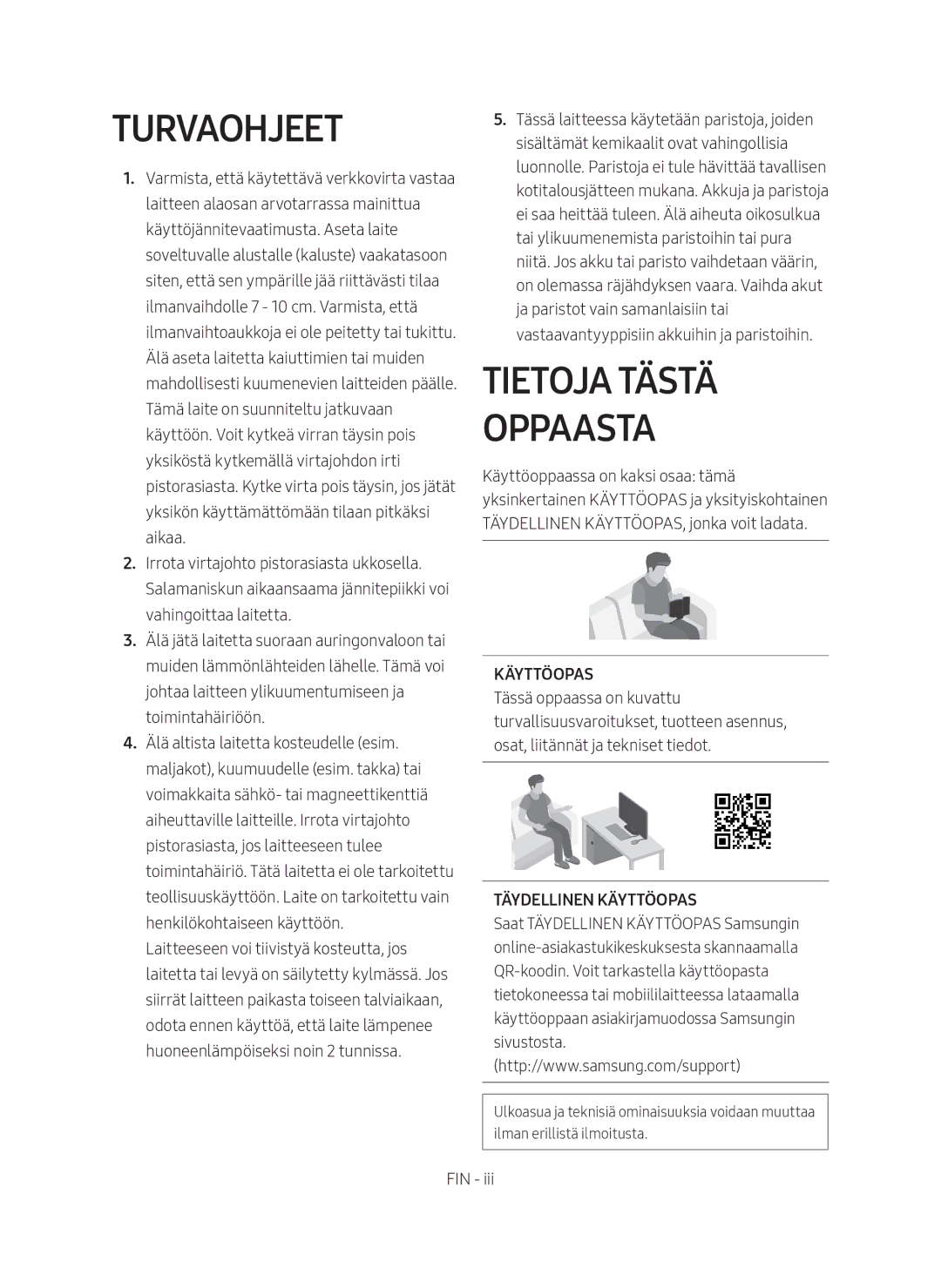 Samsung HW-N410/XE manual Turvaohjeet, Tietoja Tästä Oppaasta, Täydellinen Käyttöopas 