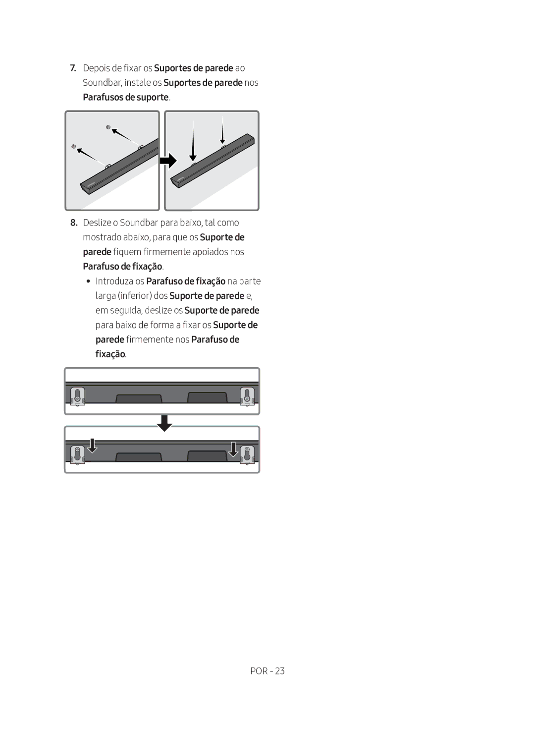 Samsung HW-N450/ZF manual Parafusos de suporte 