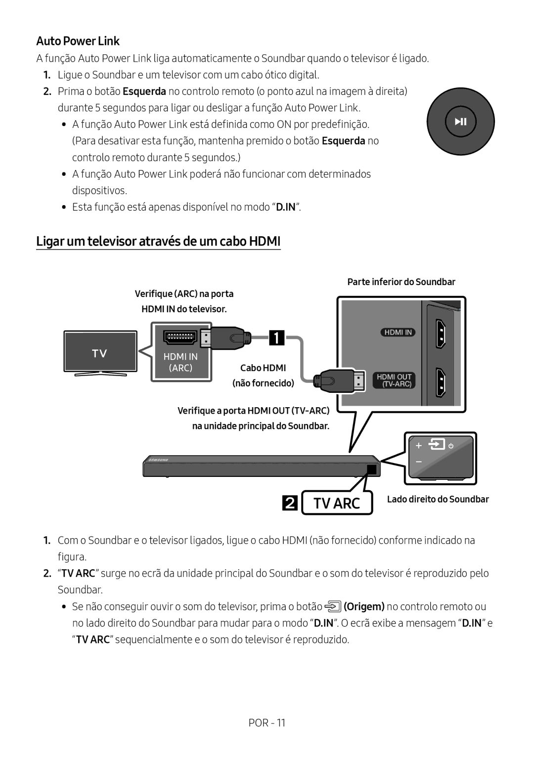 Samsung HW-N450/ZF, HW-N450/ZG Ligar um televisor através de um cabo Hdmi, Verifique ARC na porta Hdmi in do televisor 