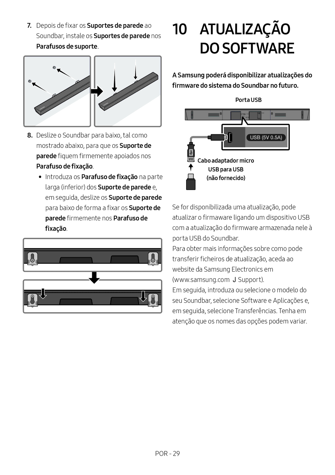 Samsung HW-N460/XE, HW-N450/ZG, HW-N450/ZF, HW-N450/XN Atualização Do Software, Parafusos de suporte, Cabo adaptador micro 