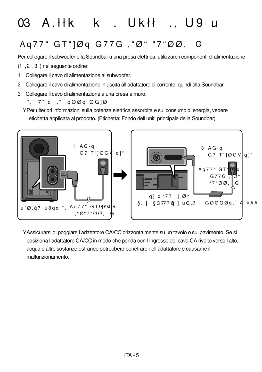 Samsung HW-N450/EN, HW-N450/ZG manual Collegamento Della Soundbar, Collegamento alla rete elettrica, Retro del subwoofer 