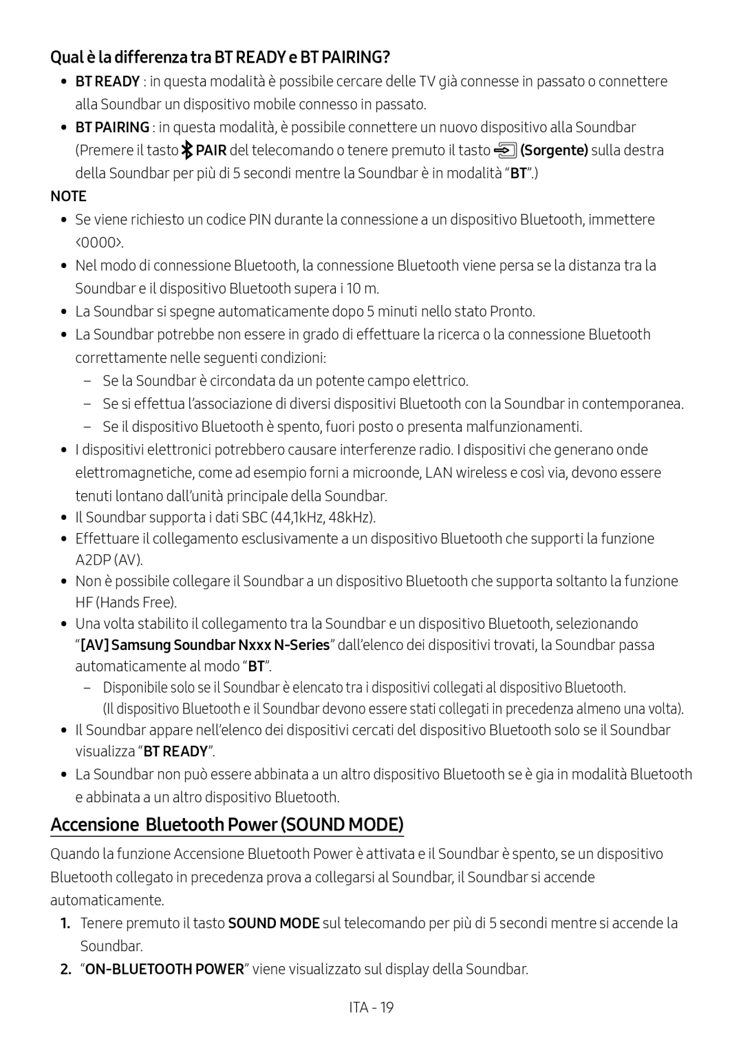 Samsung HW-N450/XN, HW-N450/ZG manual Accensione Bluetooth Power Sound Mode, Qual è la differenza tra BT Ready e BT PAIRING? 