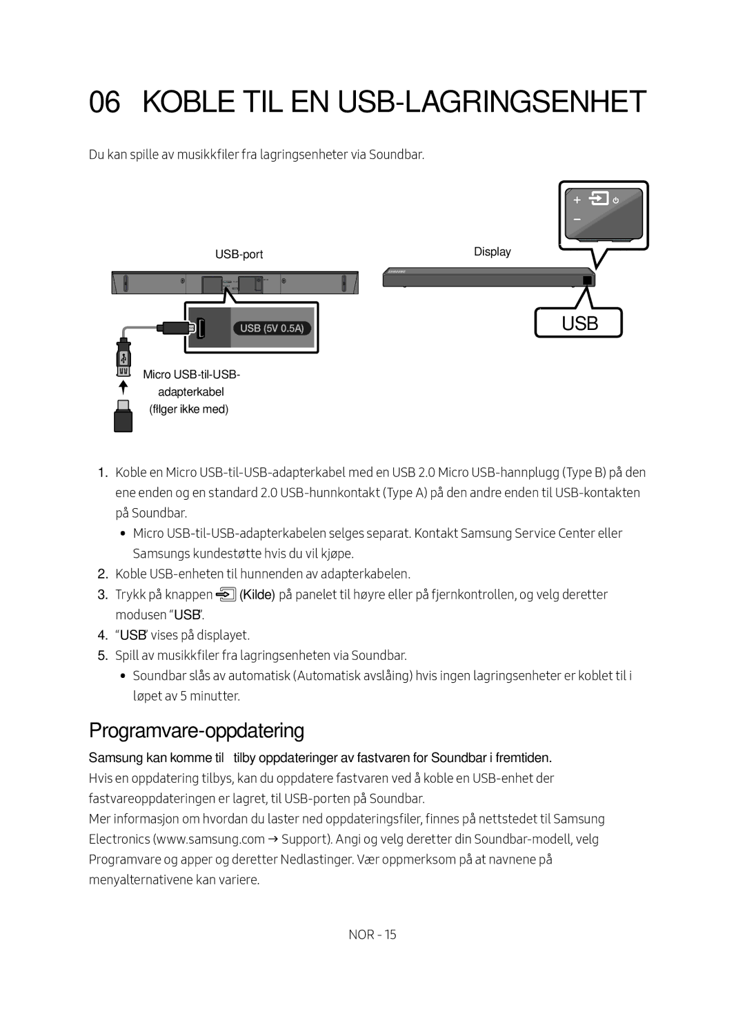 Samsung HW-N460/XE manual Koble TIL EN USB-LAGRINGSENHET, Programvare-oppdatering 