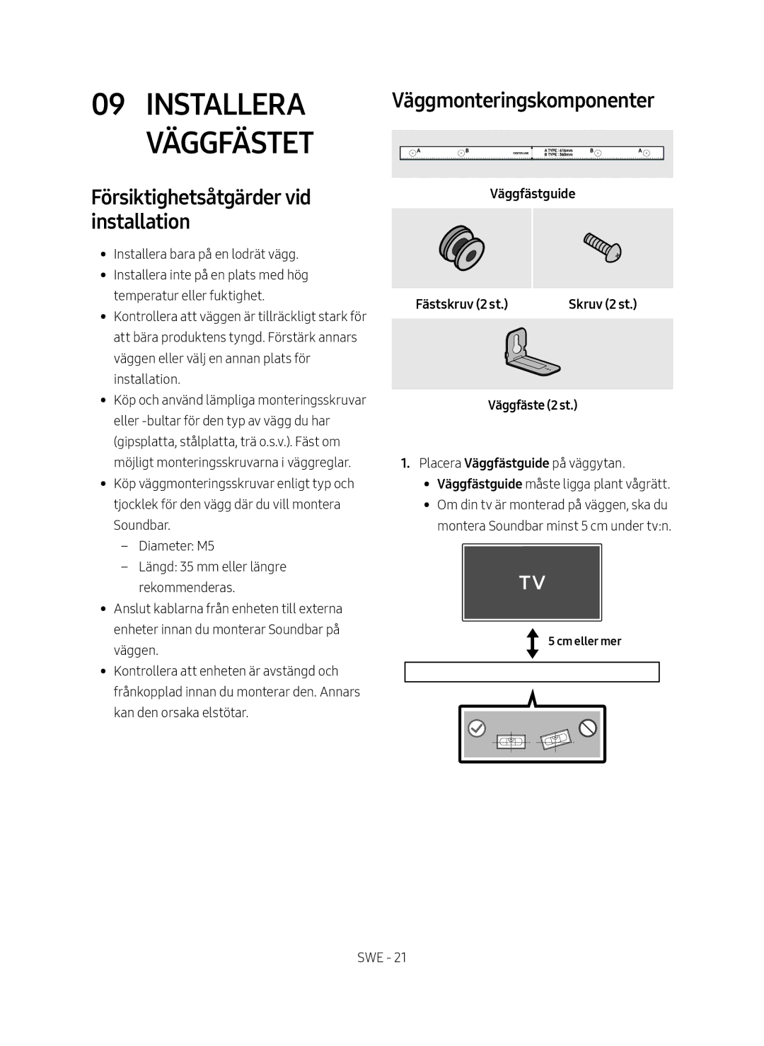 Samsung HW-N460/XE manual Installera, Väggfästet, Försiktighetsåtgärder vid installation, Väggfästguide Fästskruv 2 st 