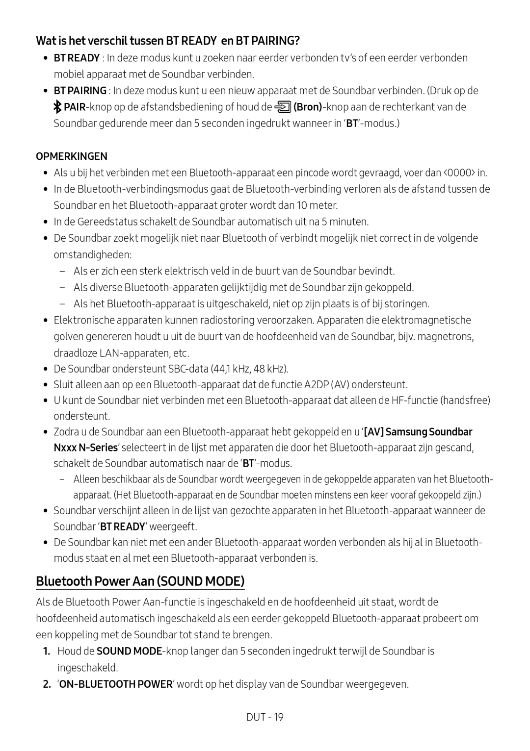 Samsung HW-N550/EN, HW-N550/XN manual Bluetooth Power Aan Sound Mode, Wat is het verschil tussen BT Ready en BT PAIRING? 