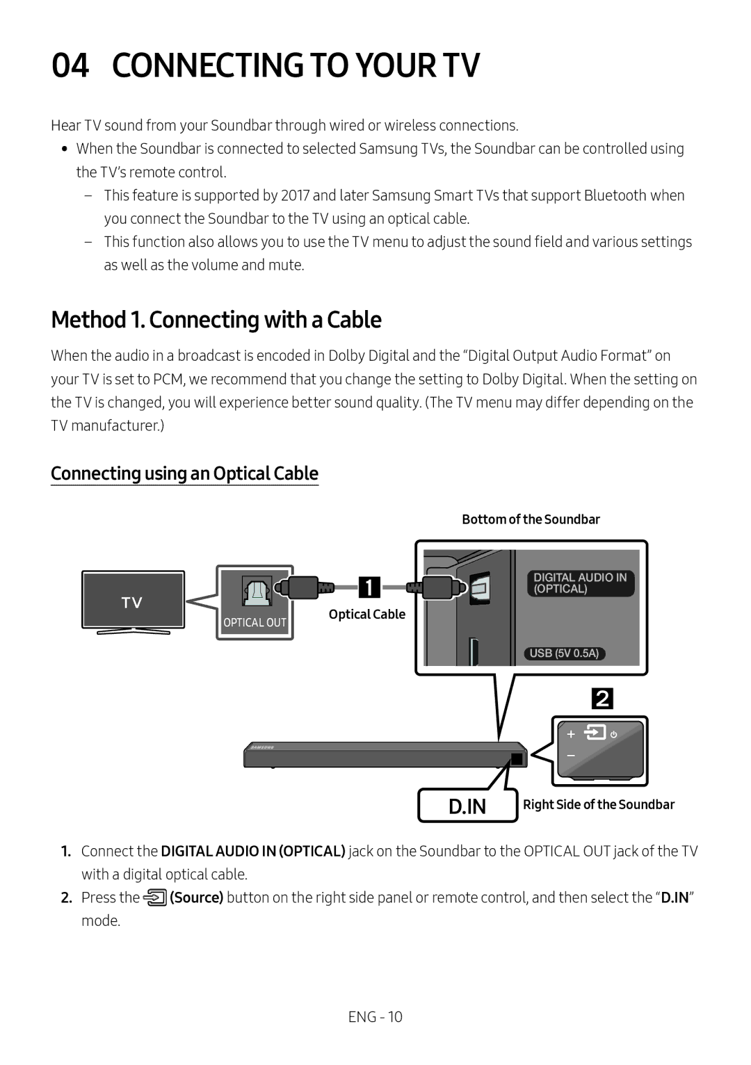 Samsung HW-N550/ZF manual Connecting to Your TV, Method 1. Connecting with a Cable, Connecting using an Optical Cable 