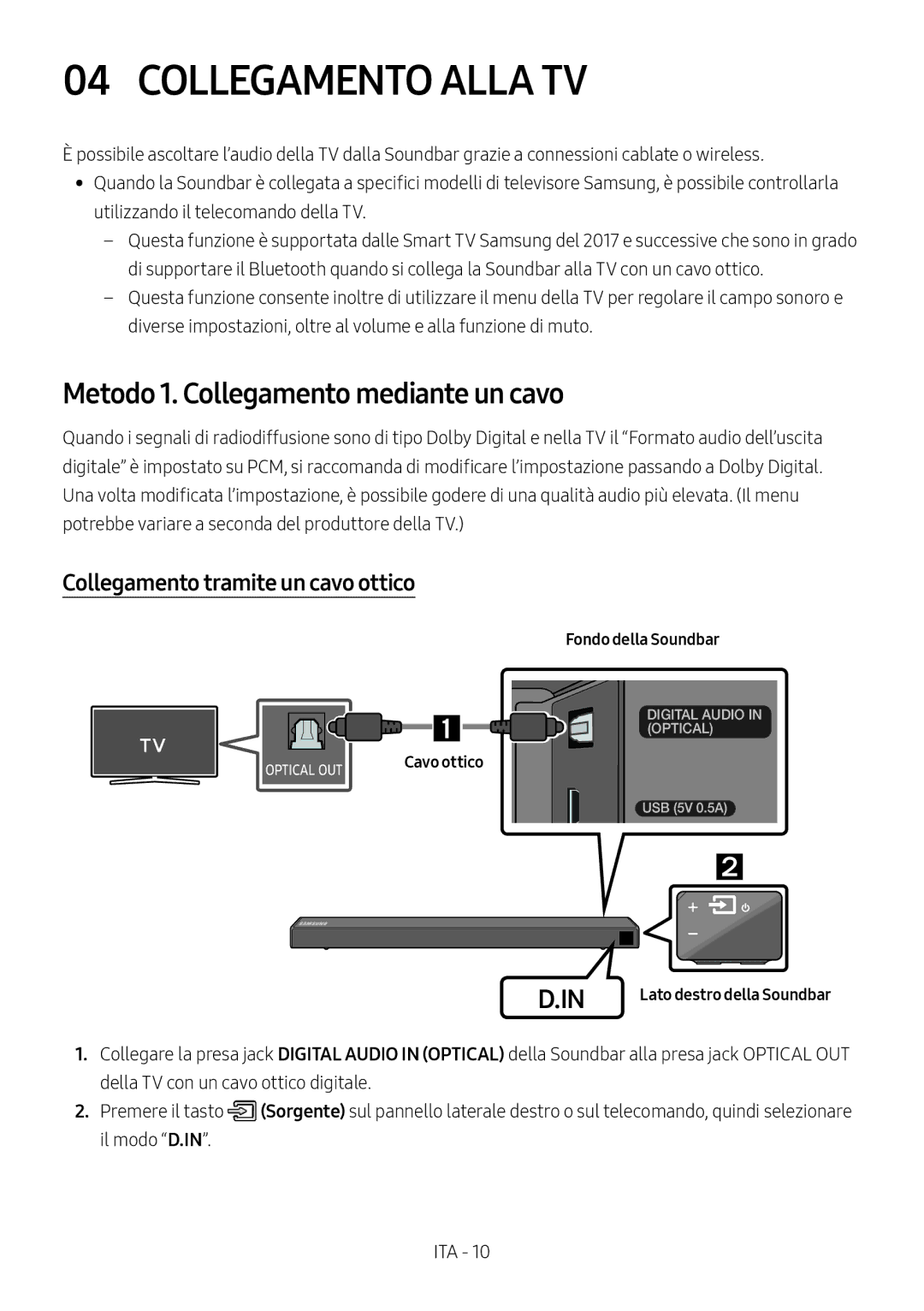 Samsung HW-N550/ZF Collegamento Alla TV, Metodo 1. Collegamento mediante un cavo, Collegamento tramite un cavo ottico 