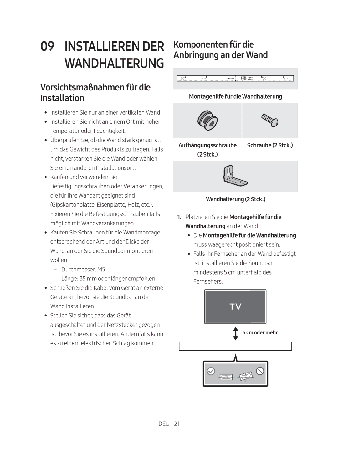 Samsung HW-N550/ZG manual Installieren DER Wandhalterung, Vorsichtsmaßnahmen für die Installation 