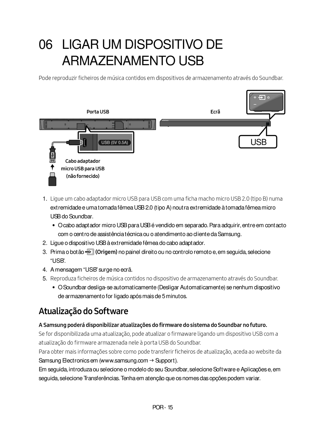 Samsung HW-N650/ZF manual Atualização do Software, Cabo adaptador Micro USB para USB Não fornecido 