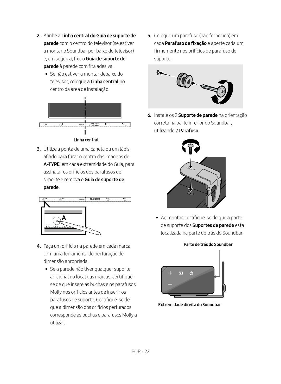 Samsung HW-N650/ZF manual Linha central, Parte de trás do Soundbar Extremidade direita do Soundbar 