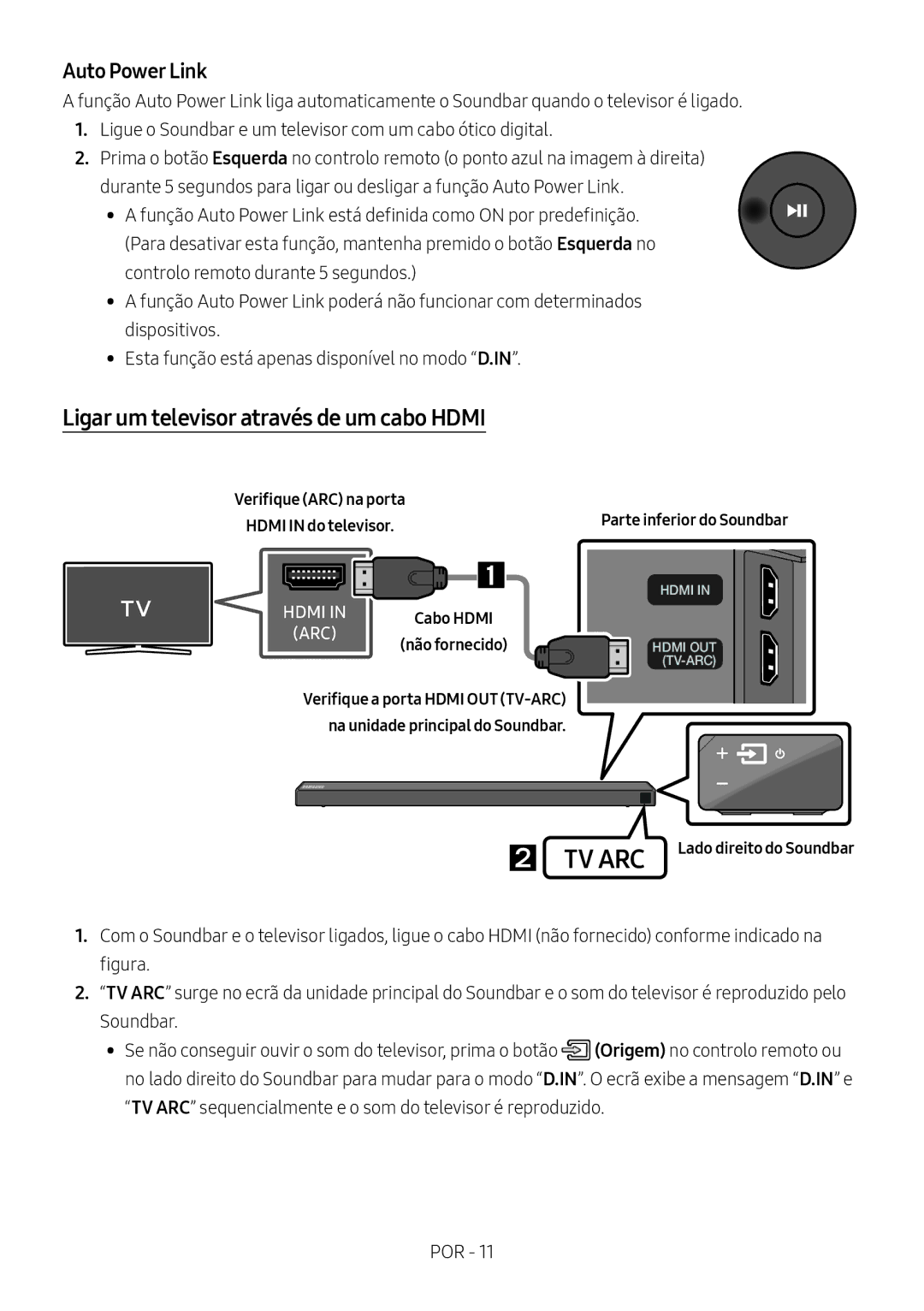 Samsung HW-N650/ZF, HW-N650/ZG Ligar um televisor através de um cabo Hdmi, Verifique ARC na porta Hdmi in do televisor 