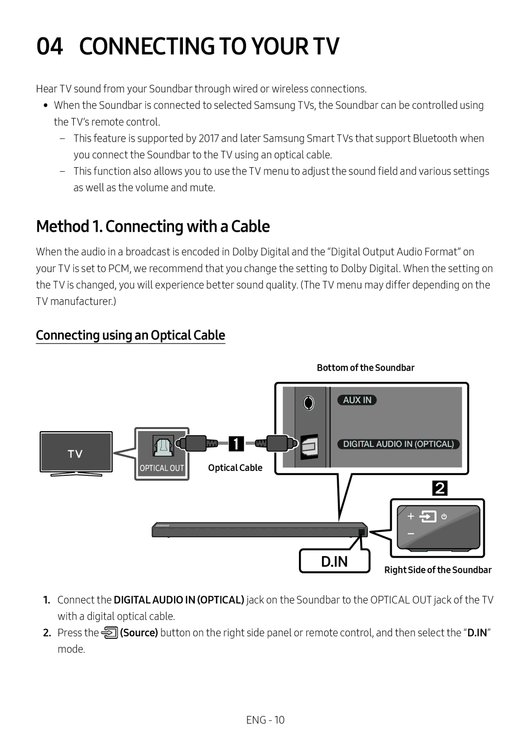 Samsung HW-N660/XE, HW-N650/ZG Connecting to Your TV, Method 1. Connecting with a Cable, Connecting using an Optical Cable 