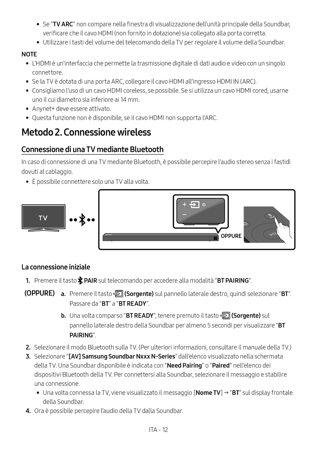 Samsung HW-N650/ZG manual Metodo 2. Connessione wireless, Connessione di una TV mediante Bluetooth, La connessione iniziale 