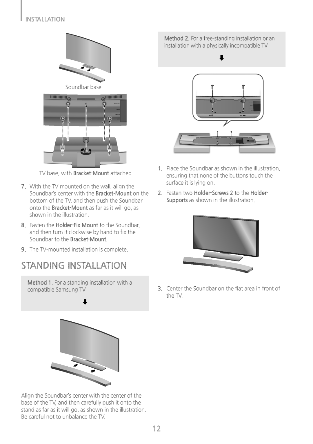 Samsung HWH7500 user manual Standing Installation 