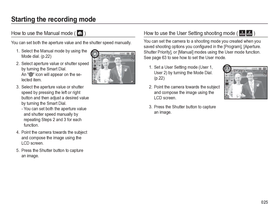 Samsung HZ50W manual How to use the Manual mode, How to use the User Setting shooting mode 