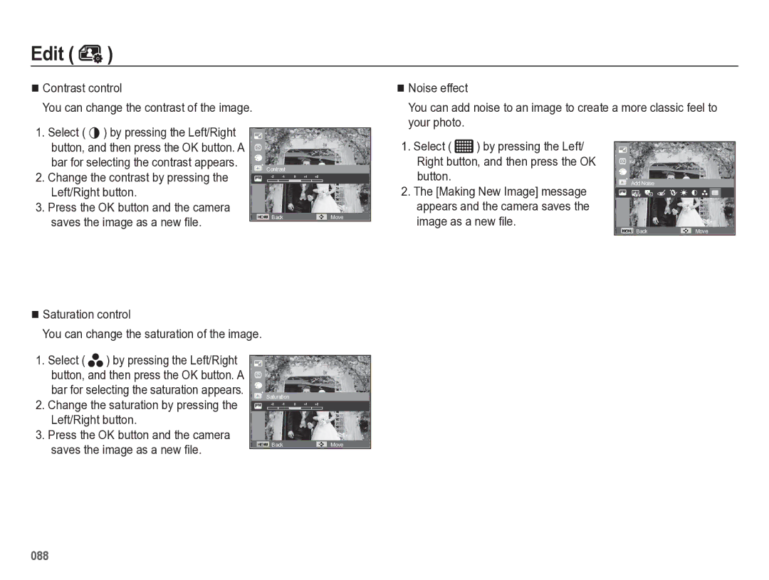 Samsung HZ50W manual Saves the image as a new file, Change the contrast by pressing, Press the OK button and the camera 