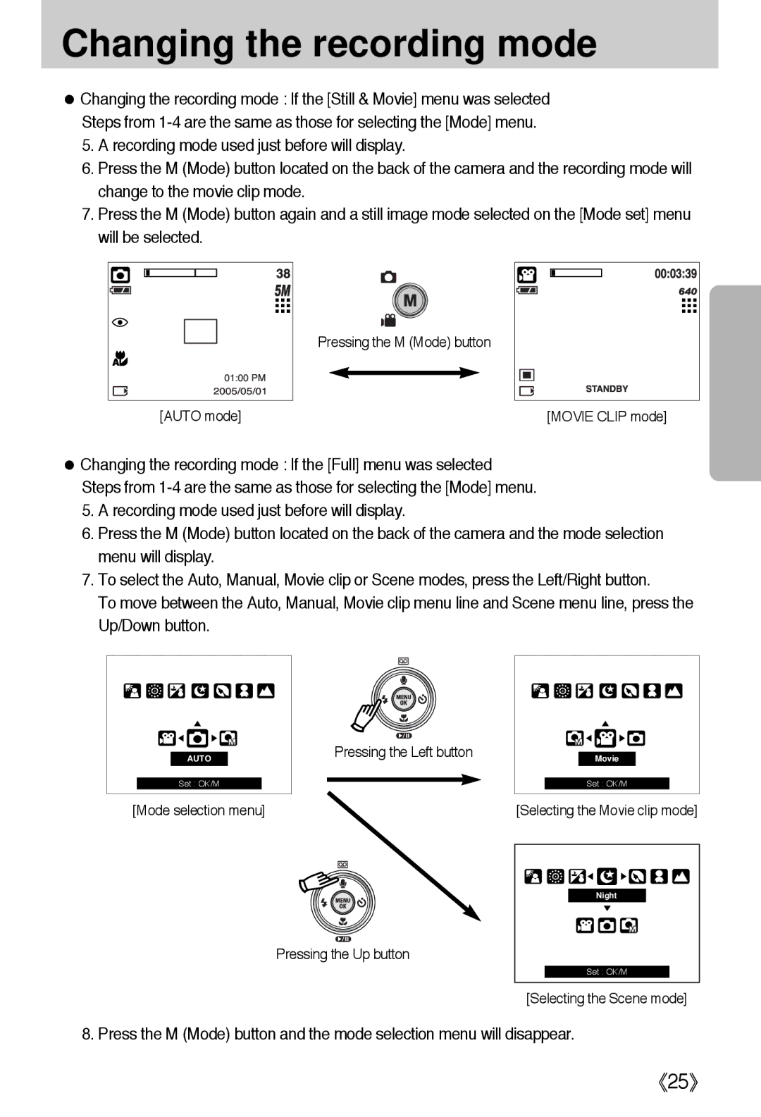 Samsung i5 user manual Changing the recording mode, Pressing the Left button 