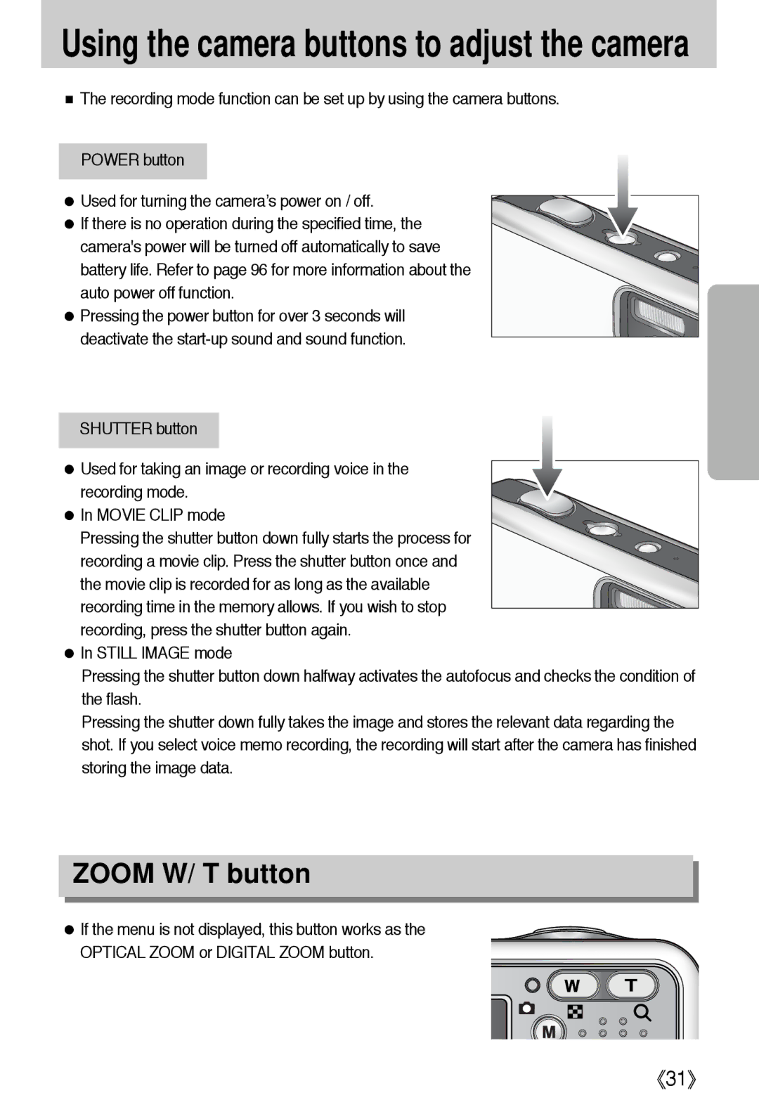 Samsung i5 user manual Using the camera buttons to adjust the camera, Zoom W/ T button 