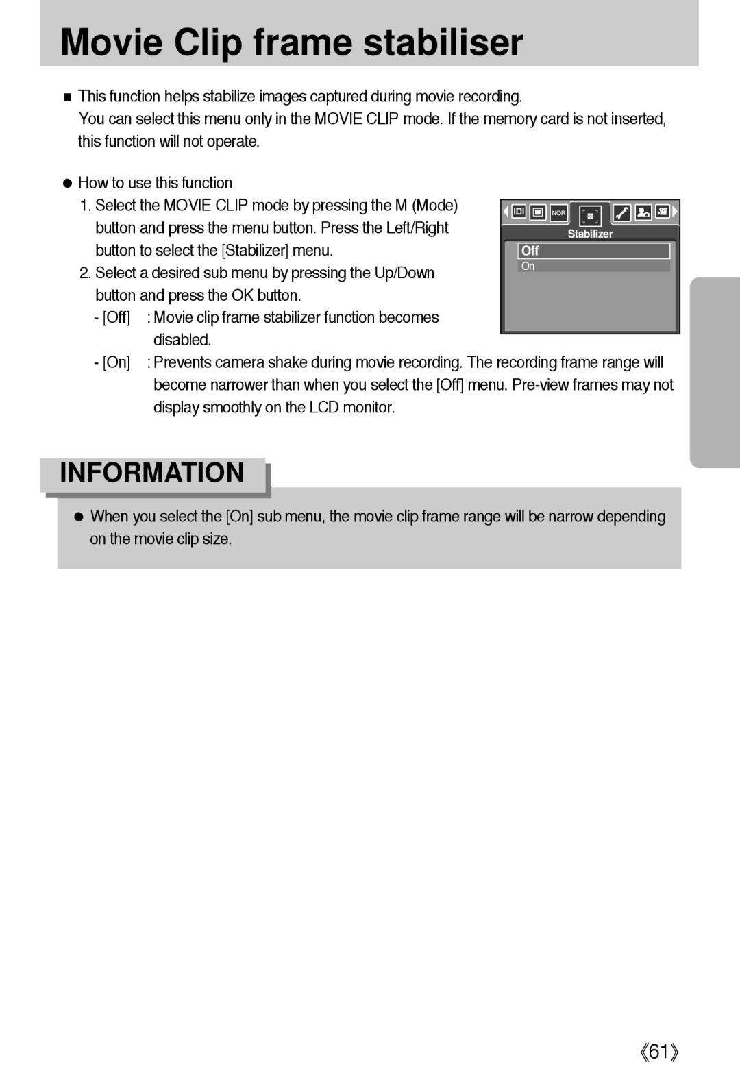 Samsung i5 user manual Movie Clip frame stabiliser, Button to select the Stabilizer menu 