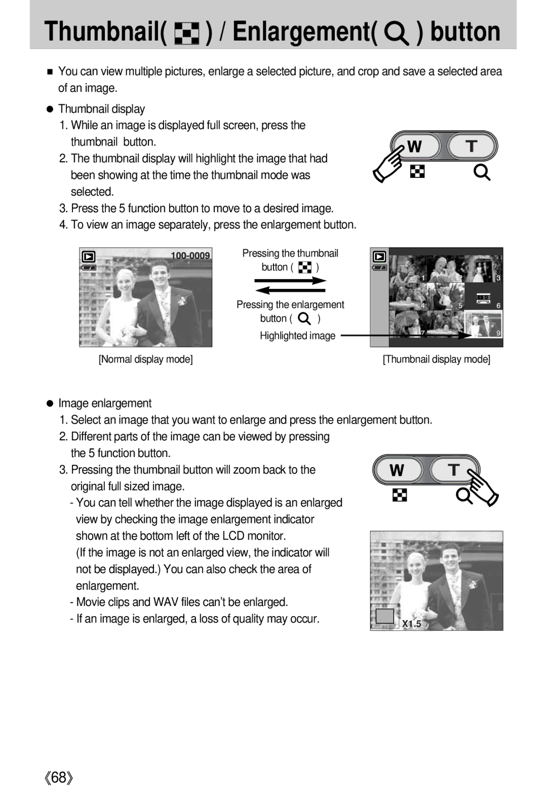 Samsung i5 user manual Thumbnail / Enlargement button 