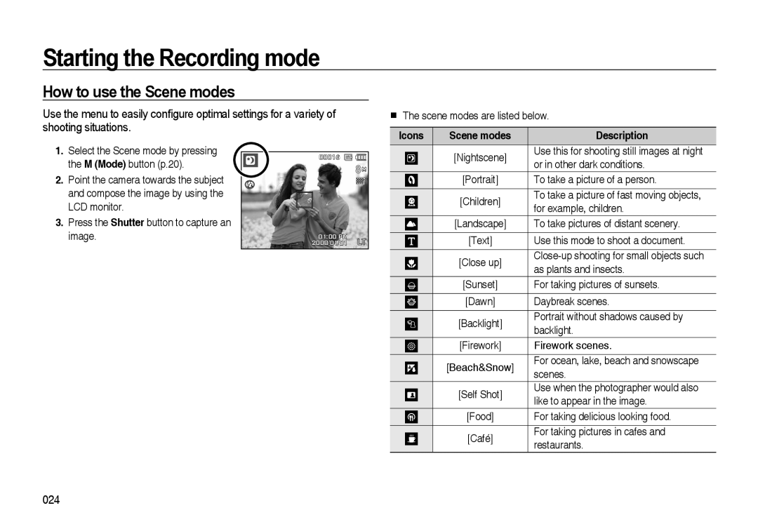 Samsung i8 manual How to use the Scene modes, Starting the Recording mode, 0100 PM 2008/01/01 