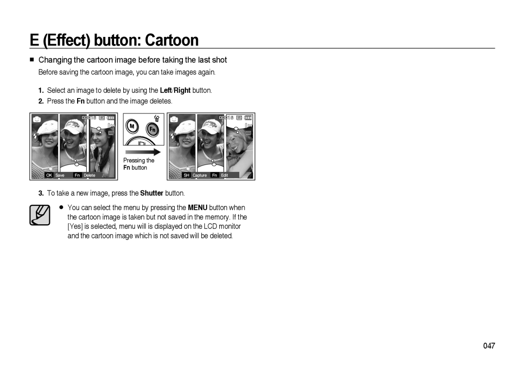 Samsung i8 manual Changing the cartoon image before taking the last shot, E Effect button Cartoon 