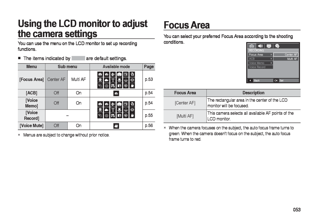 Samsung i8 Using the LCD monitor to adjust the camera settings, Focus Area, The items indicated by are default settings 