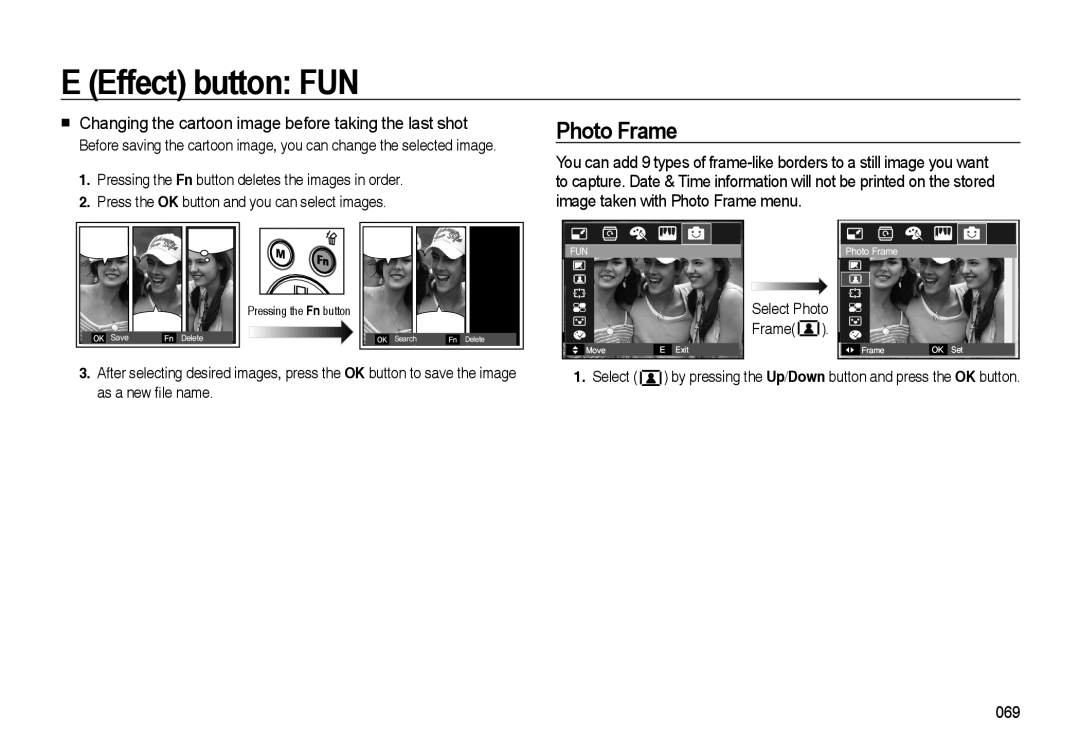 Samsung i8 manual Photo Frame, E Effect button FUN, Changing the cartoon image before taking the last shot 