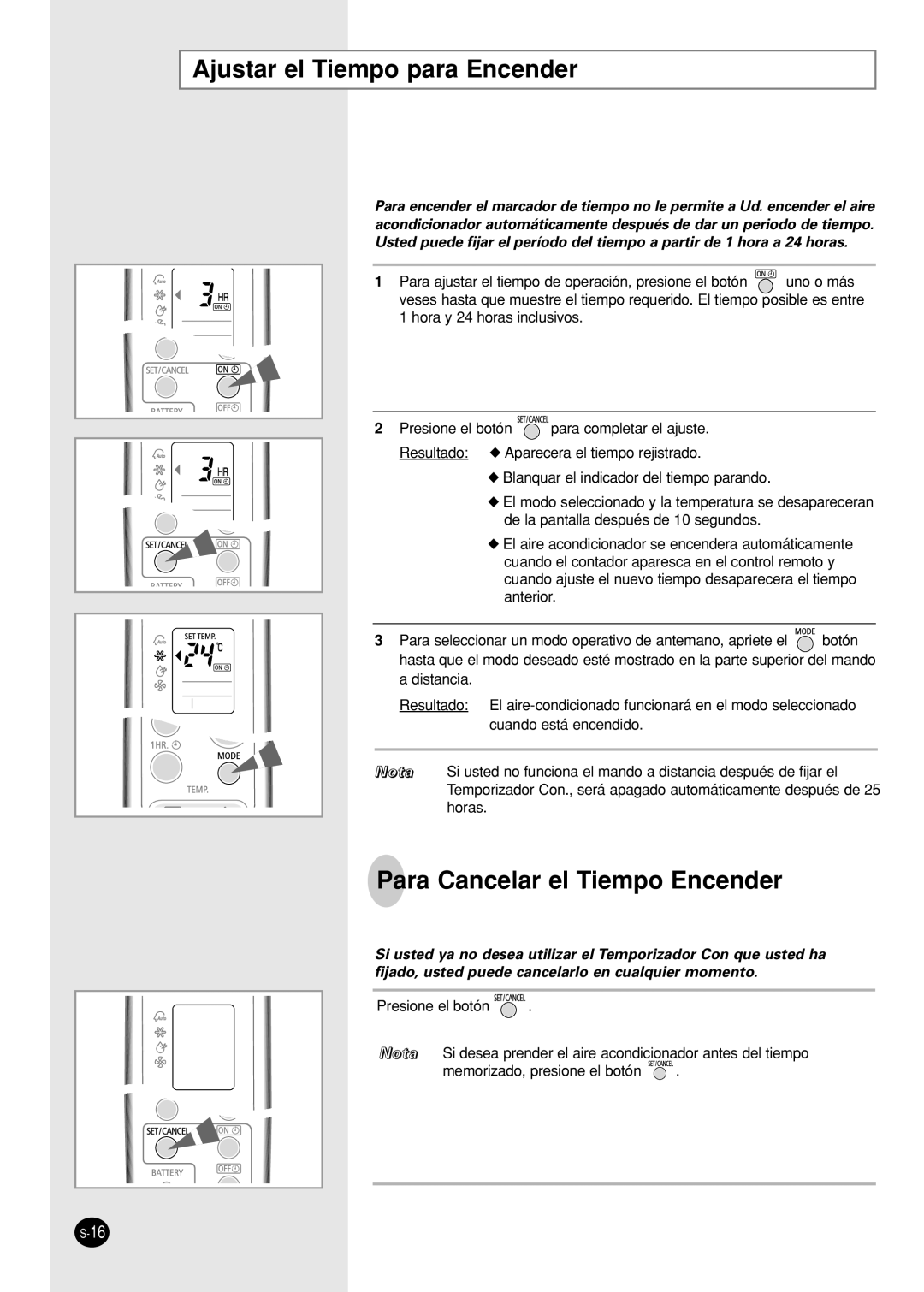 Samsung AS12WHWE/AFR, IAS09W8WE/AFR manual Ajustar el Tiempo para Encender, Para Cancelar el Tiempo Encender 