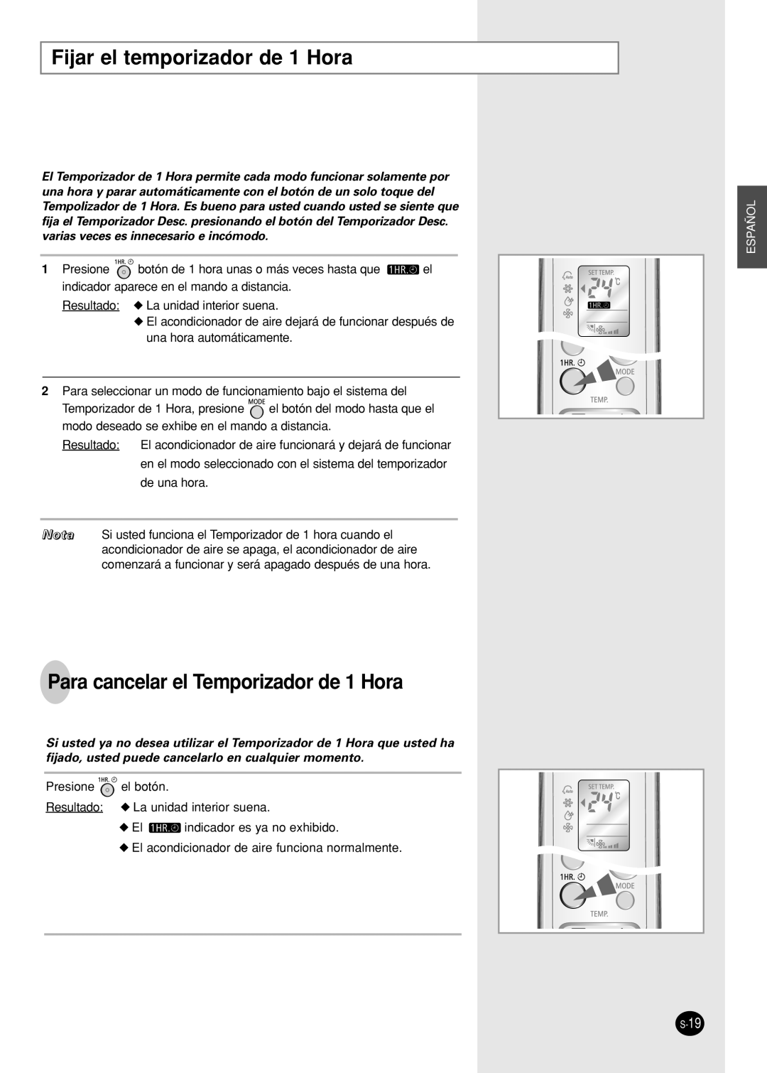 Samsung AS12WHWE/AFR, IAS09W8WE/AFR manual Fijar el temporizador de 1 Hora, Para cancelar el Temporizador de 1 Hora 