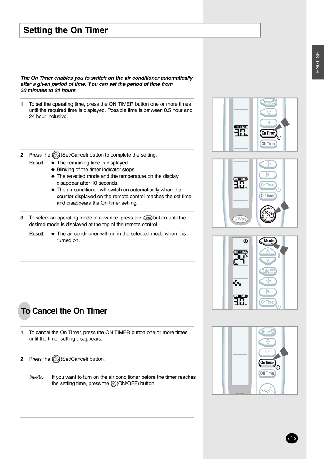 Samsung IAS12NBMD2/XSV manual Setting the On Timer, To Cancel the On Timer, Minutes to 24 hours 