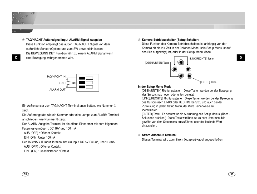 Samsung ICD-833P/AC manual ➃ TAG/NACHT Außensignal Input Alarm Signal Ausgabe, ⑤ Kamera Betriebsschalter Setup Schalter 