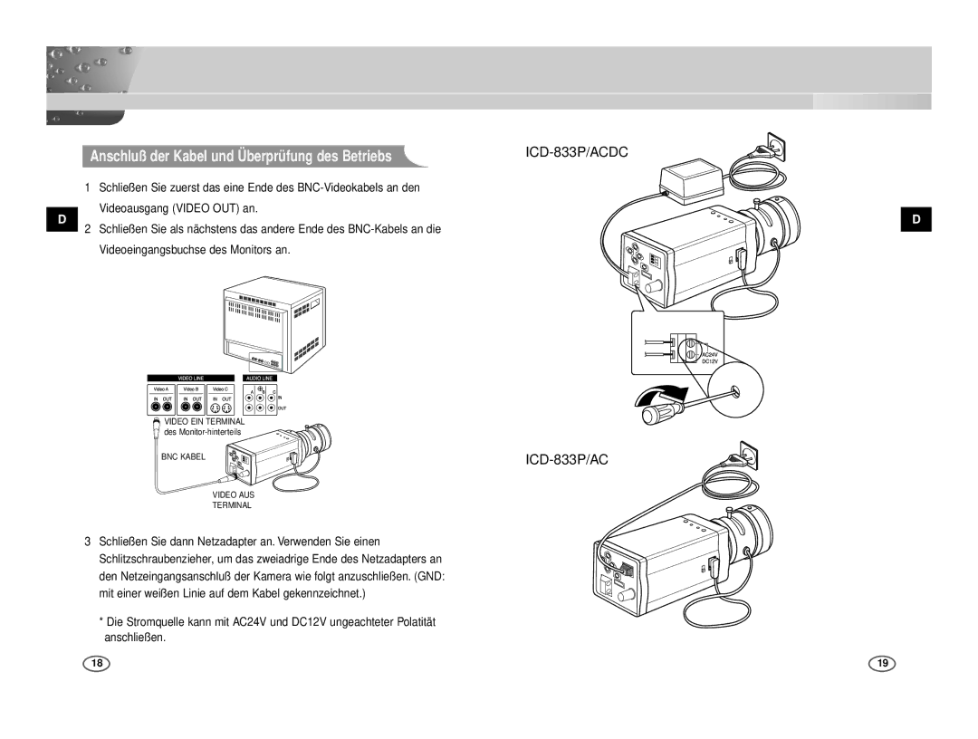 Samsung ICD-833P/AC, ICD-831P/ACDC manual Anschluß der Kabel und Überprüfung des Betriebs, BNC Kabel Video AUS Terminal 