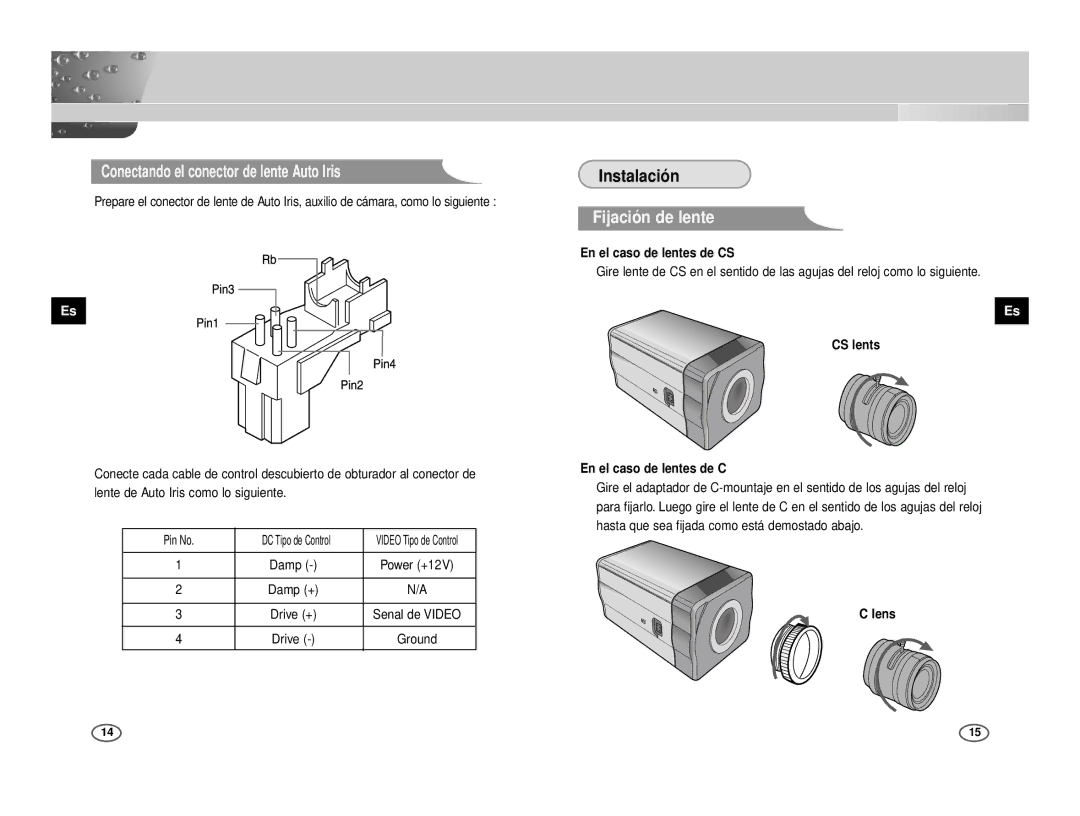 Samsung ICD-833P/AC, ICD-831P/AC Conectando el conector de lente Auto Iris, Fijación de lente, En el caso de lentes de CS 