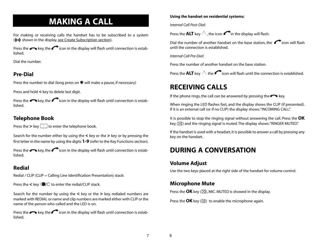 Samsung iDCS SLiM manual Making a Call, Receiving Calls, During a Conversation 